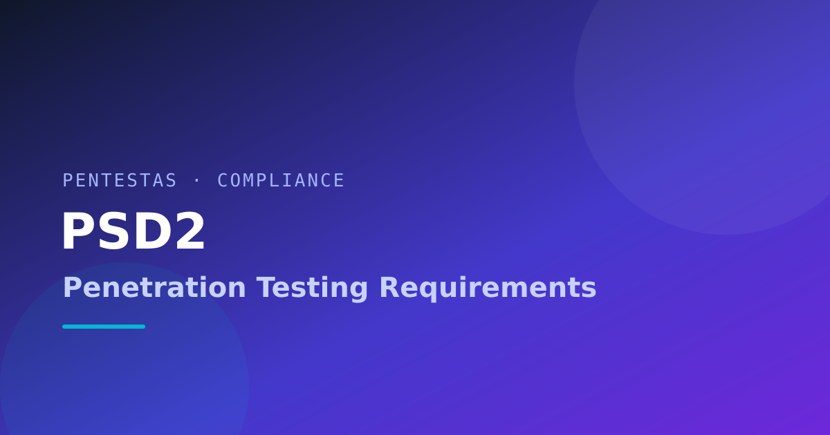 PSD2 penetration testing requirements